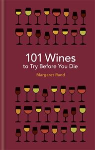 101 WINES TO TRY BEFORE YOU DIE (2018)