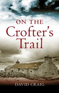 ON THE CROFTERS TRAIL 