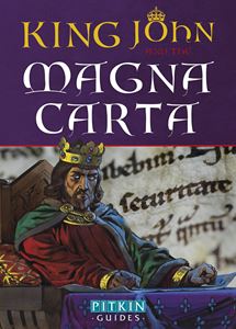 KING JOHN AND THE MAGNA CARTA (PITKIN)