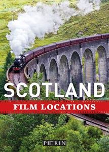 SCOTLAND FILM LOCATIONS (PITKIN)