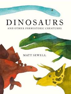 DINOSAURS AND  OTHER PREHISTORIC CREATURES (HB)