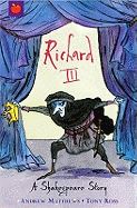 RICHARD III: A SHAKESPEARE STORY (ORCHARD CLASSICS)
