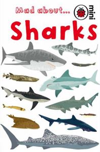 MAD ABOUT SHARKS (LADYBIRD MINIS) (HB)