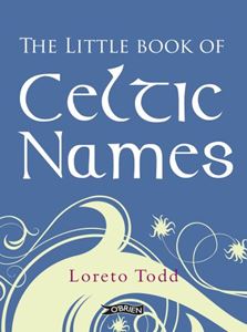 LITTLE BOOK OF CELTIC NAMES (HB)