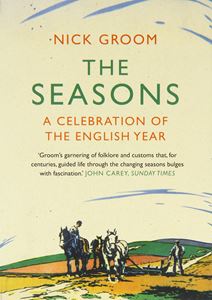 SEASONS: A CELEBRATION OF THE ENGLISH YEAR