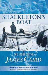 SHACKLETONS BOAT: THE STORY OF JAMES CAIRD (COLLINS PRESS)