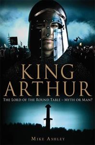 BRIEF HISTORY OF KING ARTHUR