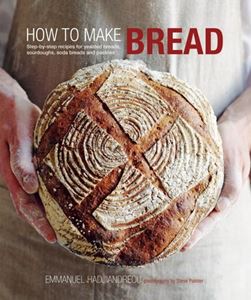 HOW TO MAKE BREAD