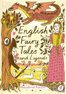 ENGLISH FAIRY TALES AND LEGENDS