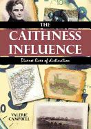 CAITHNESS INFLUENCE