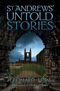 ST ANDREWS UNTOLD STORIES