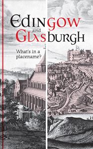 EDINGOW AND GLASBURGH: WHATS IN A PLACENAME