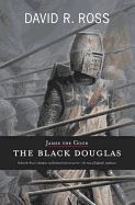 JAMES THE GOOD: BLACK DOUGLAS