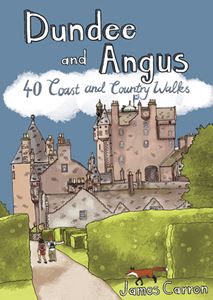 ANGUS AND DUNDEE: 40 COAST AND COUNTRY WALKS