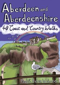 ABERDEEN AND ABERDEENSHIRE: 40 COAST AND COUNTRY WALKS