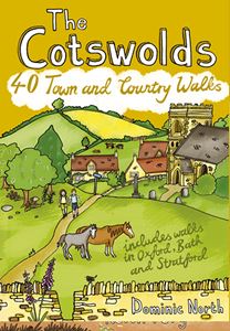 COTSWOLDS: 40 TOWN AND COUNTRY WALKS