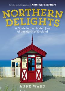 NORTHERN DELIGHTS (HIDDEN JOYS / NORTH OF ENGLAND)
