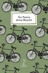 TEN POEMS ABOUT BICYCLES (CANDLESTICK PRESS)