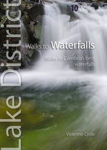 LAKE DISTRICT WALKS TO WATERFALLS (TOP 10 WALKS)