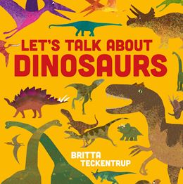 LETS TALK ABOUT DINOSAURS