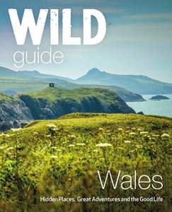 WILD GUIDE WALES