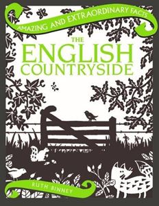 AMAZING AND EXTRAORDINARY FACTS ENGLISH COUNTRYSIDE (OLD)