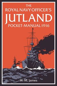 ROYAL NAVY OFFICERS JUTLAND POCKET MANUAL 1916