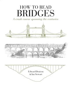 HOW TO READ BRIDGES