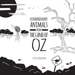 EXTRAORDINARY ANIMALS FROM THE LAND OF OZ (LITTLE BLACK WHIT