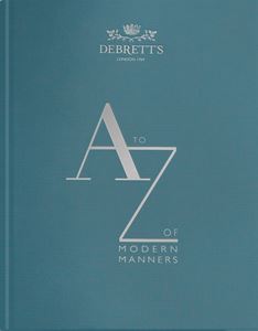 DEBRETTS A TO Z OF MODERN MANNERS (HB)