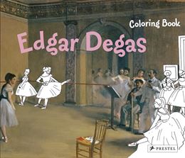 EDGAR DEGAS COLOURING BOOK