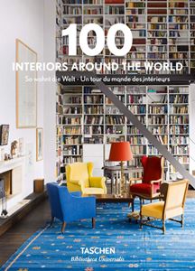 100 INTERIORS AROUND THE WORLD (TASCHEN BU)