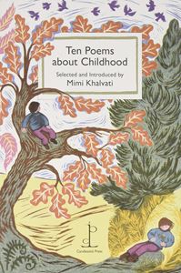 TEN POEMS ABOUT CHILDHOOD (CANDLESTICK PRESS)