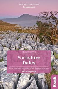 YORKSHIRE DALES: SLOW TRAVEL (2ND ED)
