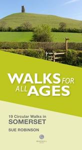 WALKS FOR ALL AGES: SOMERSET