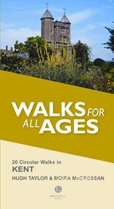 WALKS FOR ALL AGES: KENT