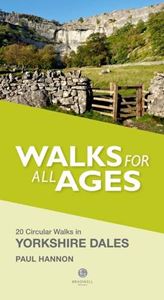 WALKS FOR ALL AGES: YORKSHIRE DALES