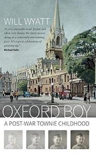 OXFORD BOY: A POST WAR TOWNIE CHILDHOOD (SIGNAL BOOKS)