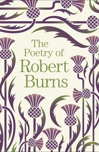POETRY OF ROBERT BURNS (ARCTURUS)