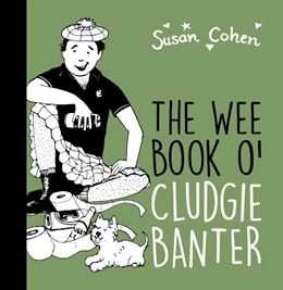 WEE BOOK O CLUDGIE BANTER (NEW)