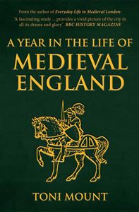 YEAR IN THE LIFE OF MEDIEVAL ENGLAND