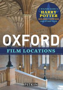 OXFORD FILM LOCATIONS (PITKIN GUIDE)