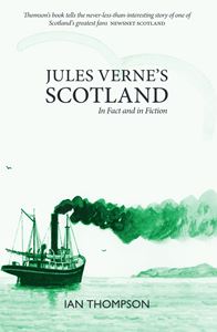 JULES VERNES SCOTLAND IN FACT AND FICTION (PB)