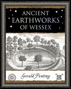 ANCIENT EARTHWORKS OF WESSEX (WOODEN BOOKS)