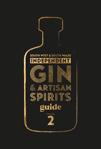 SOUTH WEST AND SOUTH WALES INDEPENDENT GIN GUIDE 2