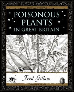 POISONOUS PLANTS IN GREAT BRITAIN (WOODEN BOOKS)