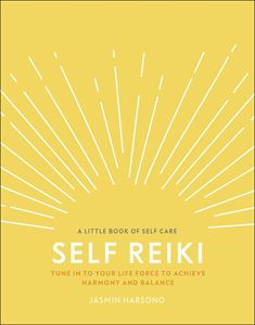SELF REIKI (LITTLE BOOK OF SELF CARE)