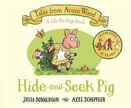 TALES FROM ACORN WOOD: HIDE AND SEEK PIG (LIFT FLAP) (BOARD)