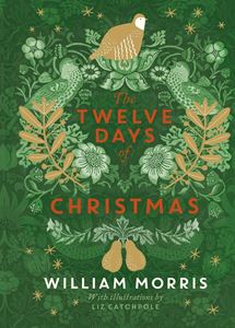 TWELVE DAYS OF CHRISTMAS (V&A WILLIAM MORRIS) (HB)