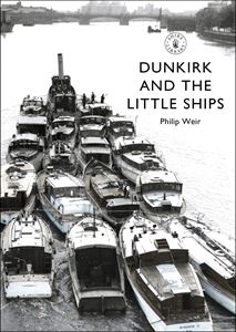 DUNKIRK AND THE LITTLE SHIPS (SHIRE)